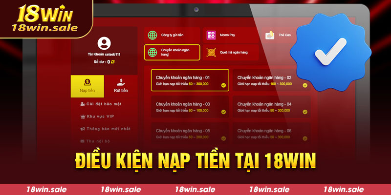 Điều kiện nạp tiền tại 18Win