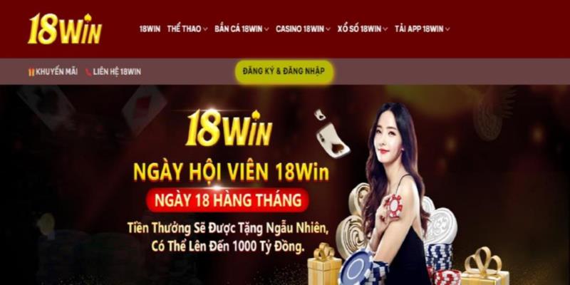 Giới thiệu 18WIN và những thông tin liên quan khác 